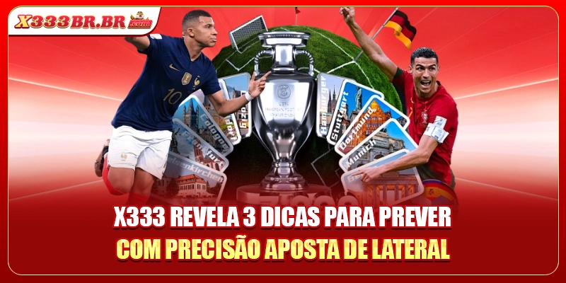 X333 revela 3 dicas para prever com precisão Aposta De Lateral